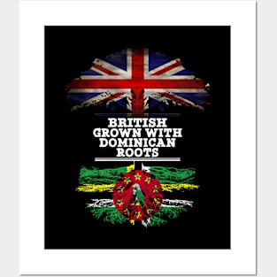 British Grown With Dominican Roots - Gift for Dominican With Roots From Dominica Posters and Art